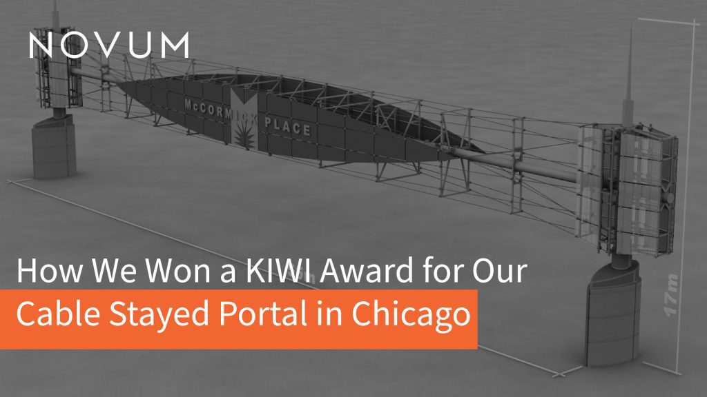 Title showing how we won a KIWI award for our cable stayed portal in Chicago