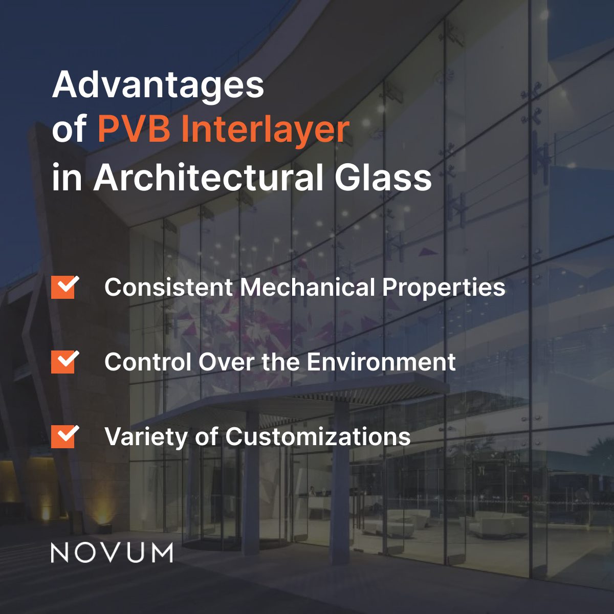 Architect’s Guide to Laminated Glass and PVB Interlayers Novum Structures