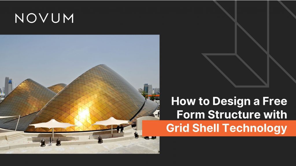 how to design a free form structure with grid shell technology